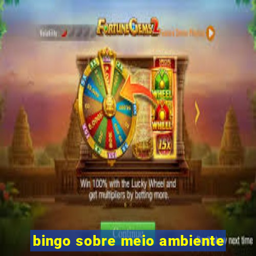 bingo sobre meio ambiente