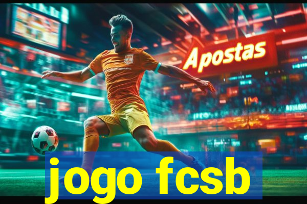 jogo fcsb