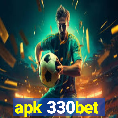 apk 330bet