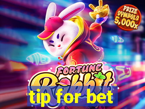 tip for bet