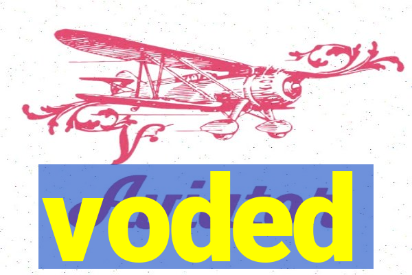 voded