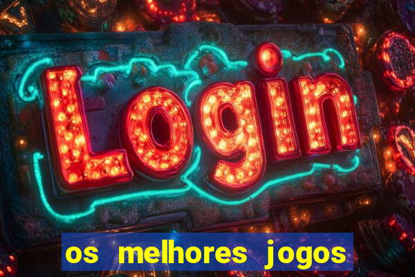 os melhores jogos online para ganhar dinheiro