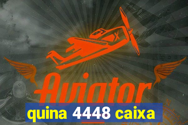 quina 4448 caixa