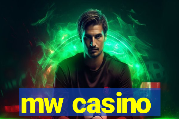 mw casino