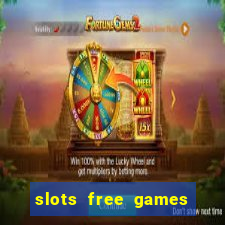 slots free games no download