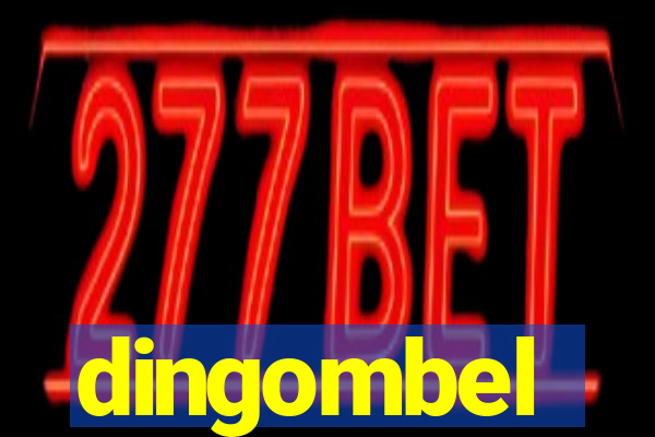 dingombel