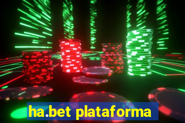 ha.bet plataforma