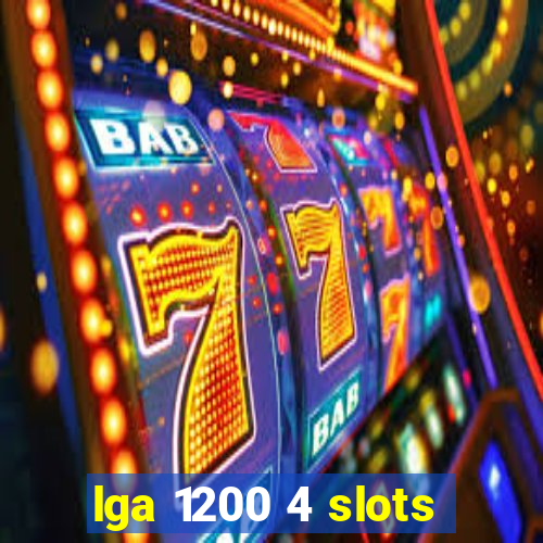 lga 1200 4 slots