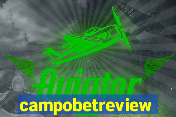 campobetreview