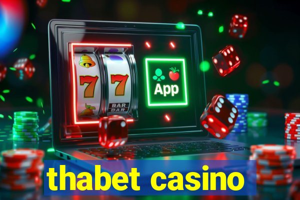 thabet casino