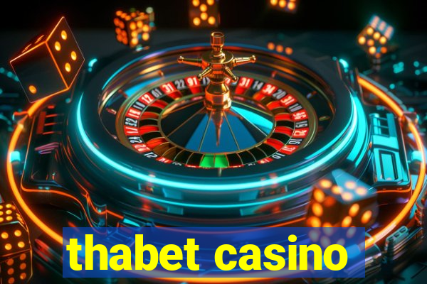 thabet casino