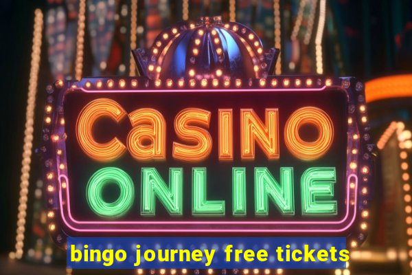 bingo journey free tickets