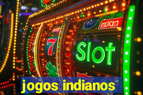 jogos indianos