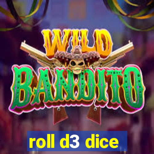 roll d3 dice