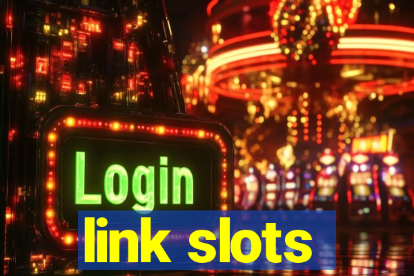 link slots