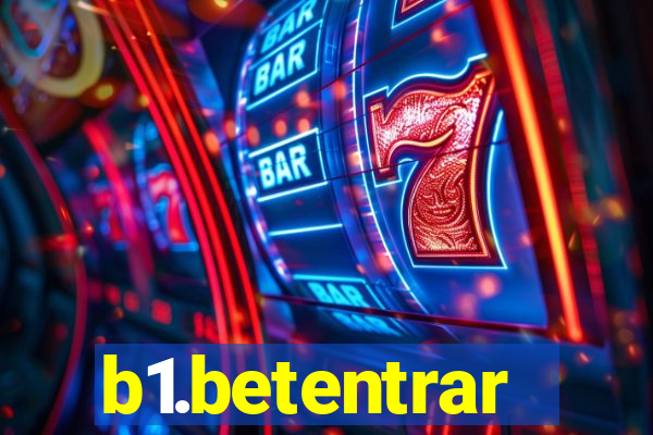 b1.betentrar