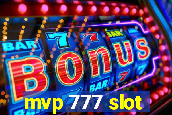 mvp 777 slot