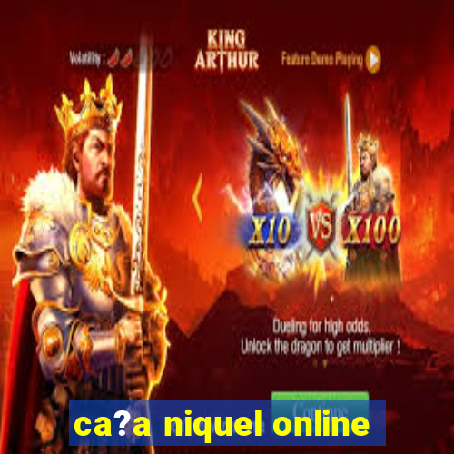 ca?a niquel online