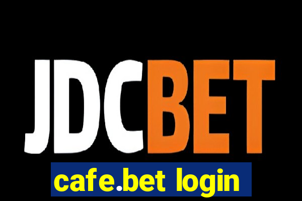 cafe.bet login