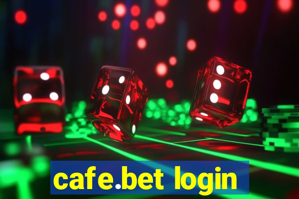 cafe.bet login