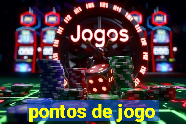 pontos de jogo