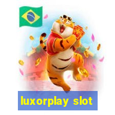 luxorplay slot