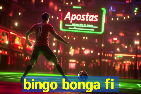 bingo bonga fi