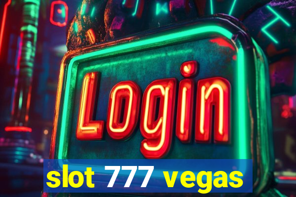 slot 777 vegas