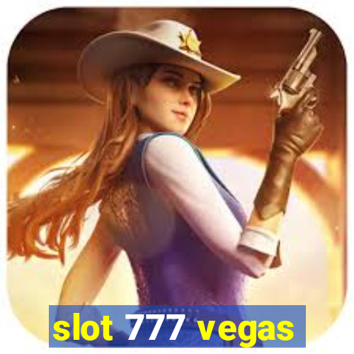 slot 777 vegas