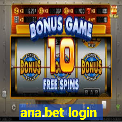 ana.bet login