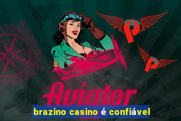 brazino casino é confiável