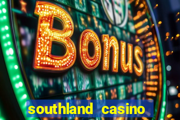 southland casino hotel promo code