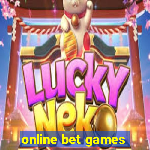 online bet games