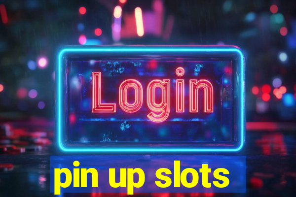 pin up slots