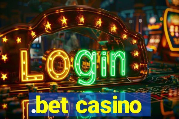 .bet casino