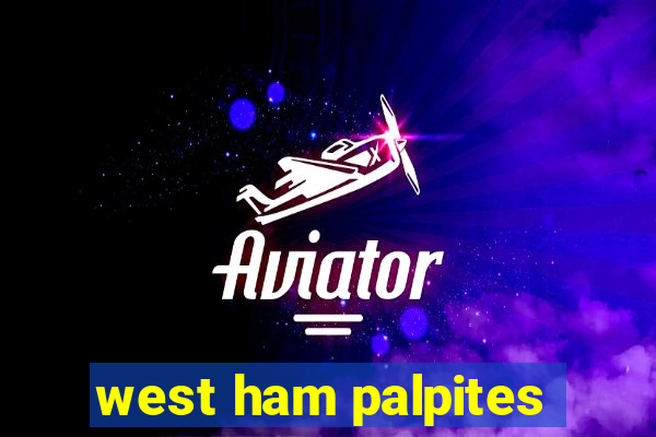 west ham palpites