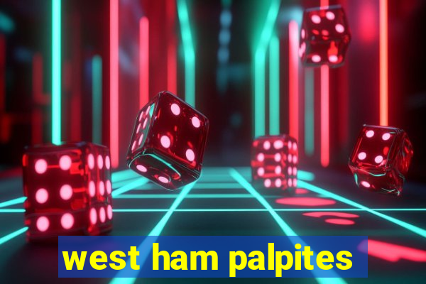 west ham palpites