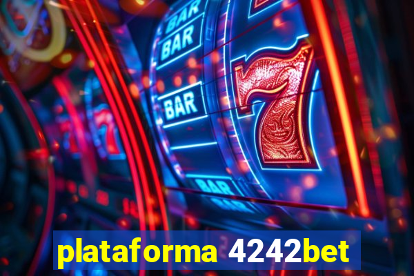 plataforma 4242bet