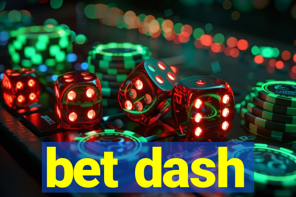 bet dash