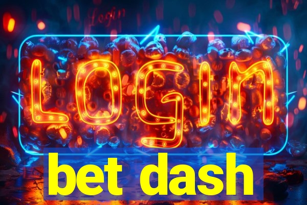 bet dash