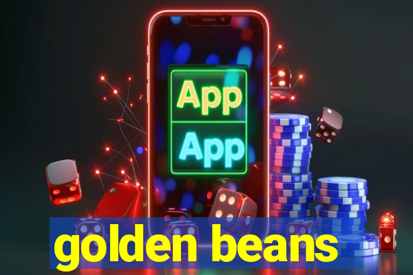 golden beans