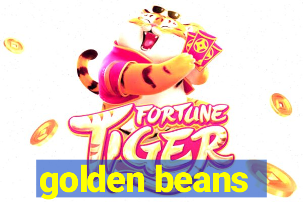 golden beans