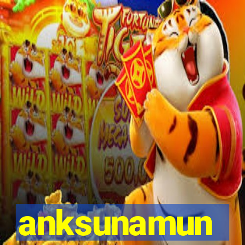 anksunamun