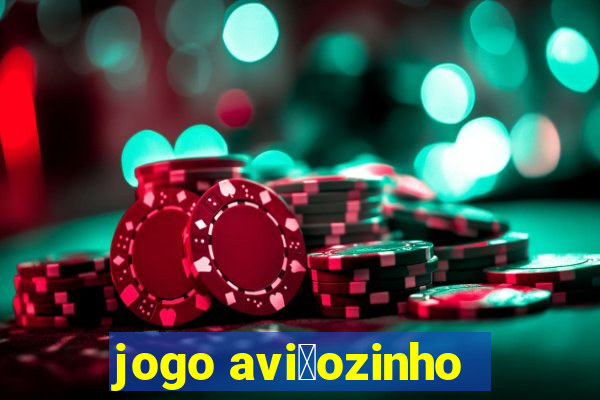 jogo avi茫ozinho