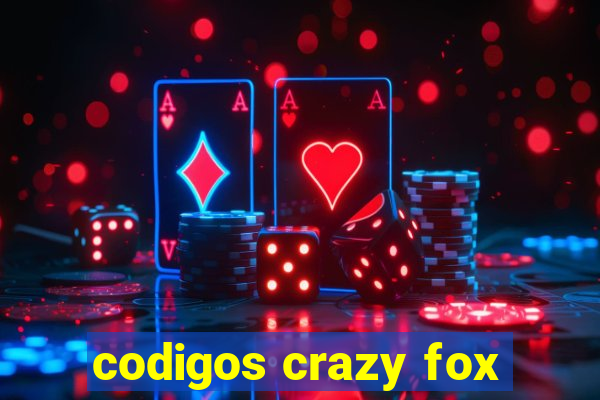 codigos crazy fox