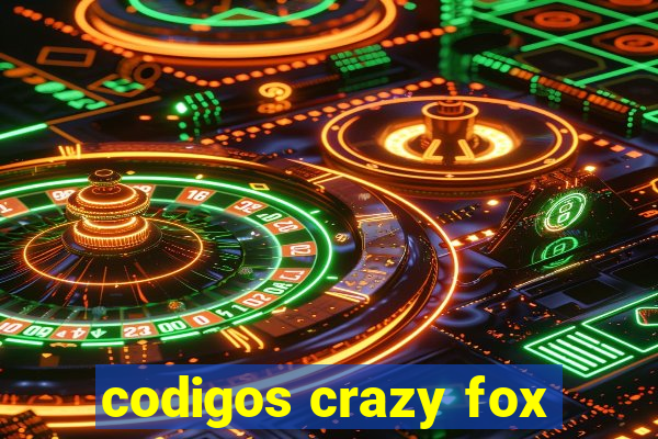 codigos crazy fox