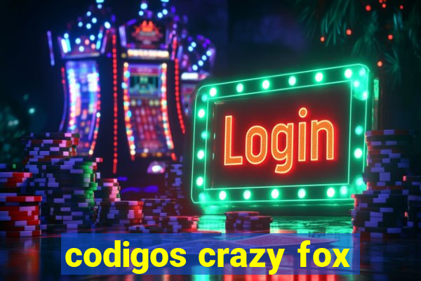 codigos crazy fox