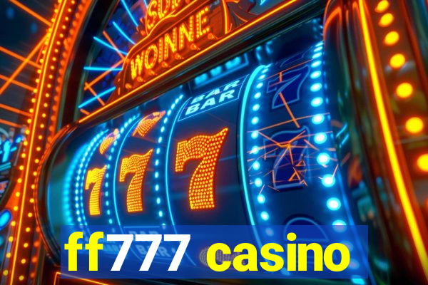 ff777 casino