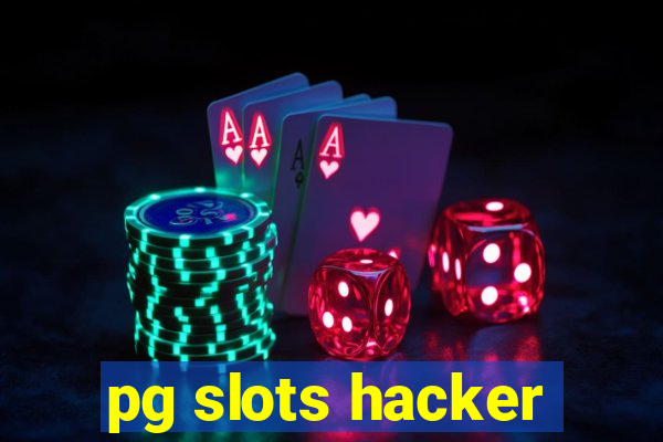 pg slots hacker