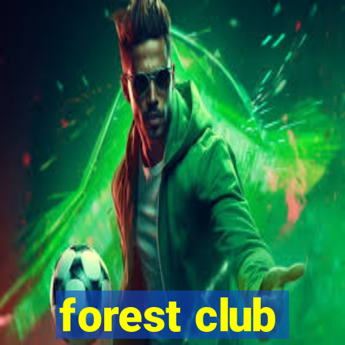 forest club